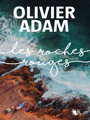 cover image of Les Roches rouges